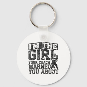 Ice Hockey Vintage Girl I'm The Girl Your Coach Wa Key Ring