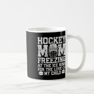 Ice Hockey Vintage Mom Mother Hockey Mom Freezing Coffee Mug