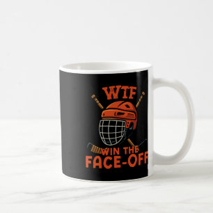 Ice Hockey Vintage Wtf Win The Face-off Coffee Mug