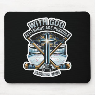 Ice Hockey With God All Things Are Possible Matthe Mouse Mat