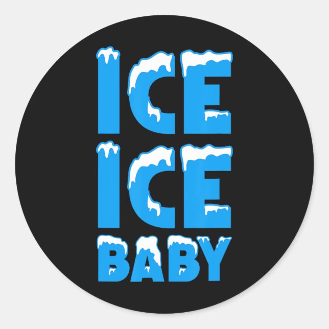 Ice Ice  Classic Round Sticker (Front)