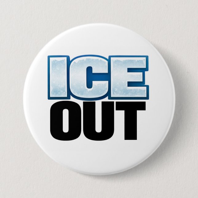 ICE OUT Button 3" (Large) (Front)