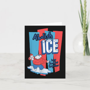 Ice Out Of La Abolish Ice Keep Families Together  Card