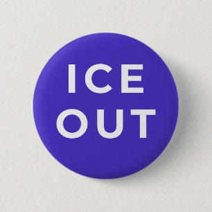 ICE OUT Protest Button   Bold Immigration Justice 