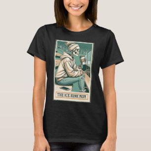 Ice Rink Mom Skeleton Card Gift Hockey Ice Skating T-Shirt