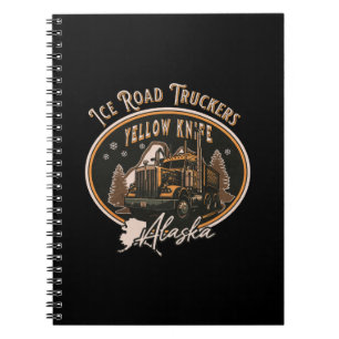 ICE ROAD TRUCKER - ALASKA NOTEBOOK