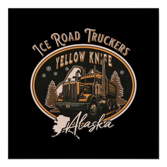 ICE ROAD TRUCKER - ALASKA POSTER (Front)
