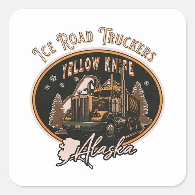 ICE ROAD TRUCKER - ALASKA SQUARE STICKER (Front)