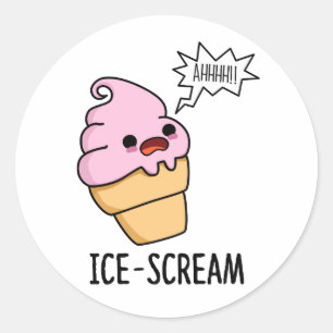 Ice-Scream Funny Ice Cream Cone Pun Classic Round Sticker