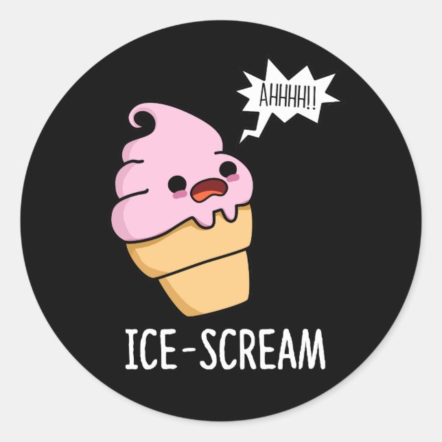 Ice-Scream Funny Ice Cream Cone Pun Dark BG Classic Round Sticker (Front)