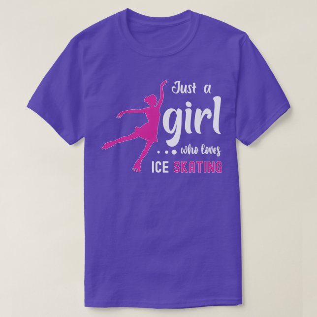 Ice Skating Dance Figure Just a Girl Who Love Exce T-Shirt (Design Front)