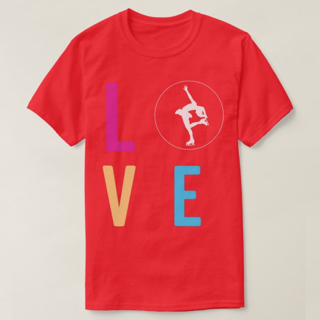 Ice Skating Dance Figure Love best Compliment 2 T-Shirt (Design Front)