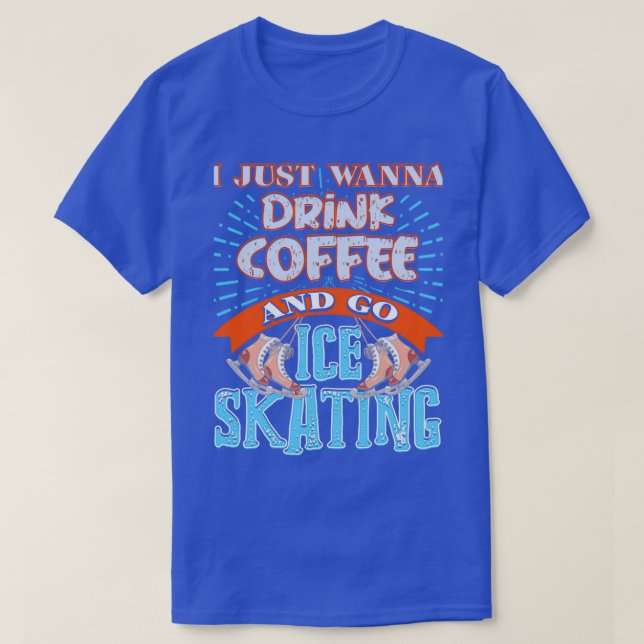 Ice Skating Drink Coffee T-Shirt (Design Front)