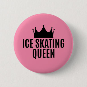 Ice Skating Queen - Ice Skating 6 Cm Round Badge