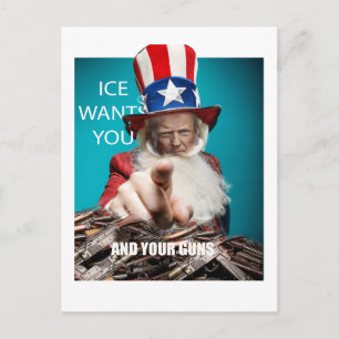 ICE Wants Your Guns Postcard