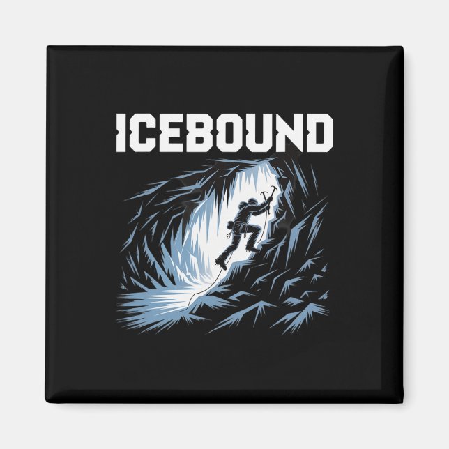 Icebound Ice Climbing Cave Adventure Mountaineerin Magnet (Front)