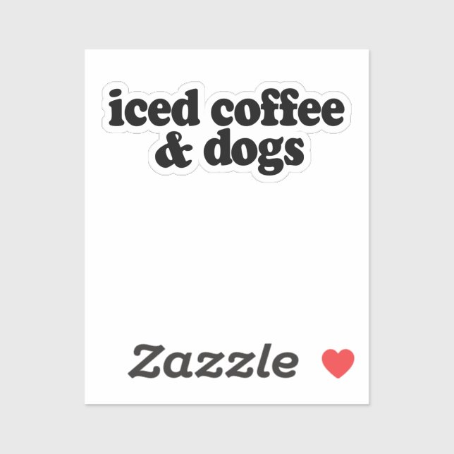 Iced Coffee And Dogs (Sheet)