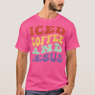 Iced Coffee And Jesus retro vintage Christian Wome T-Shirt