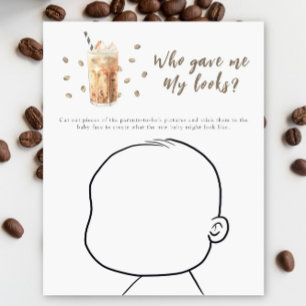 Iced Coffee baby shower - Who gave me My looks?