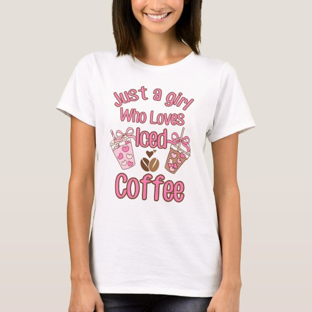 Iced Coffee Lover T-Shirt (Front)