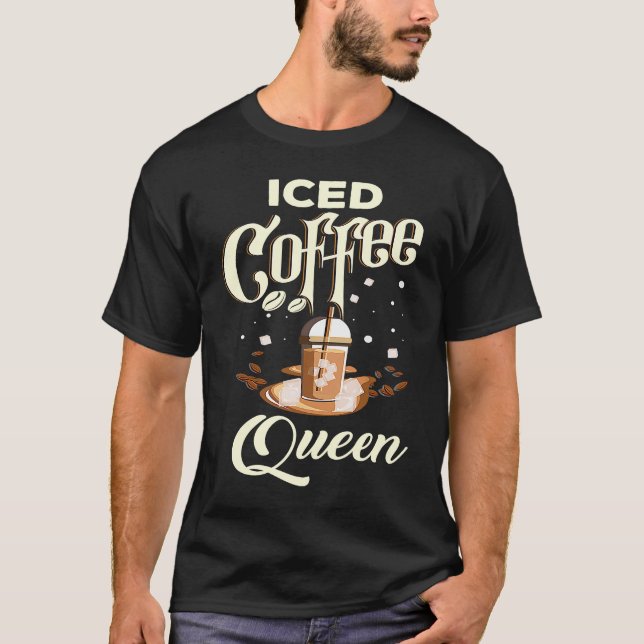 Iced Coffee  Queen T-Shirt (Front)