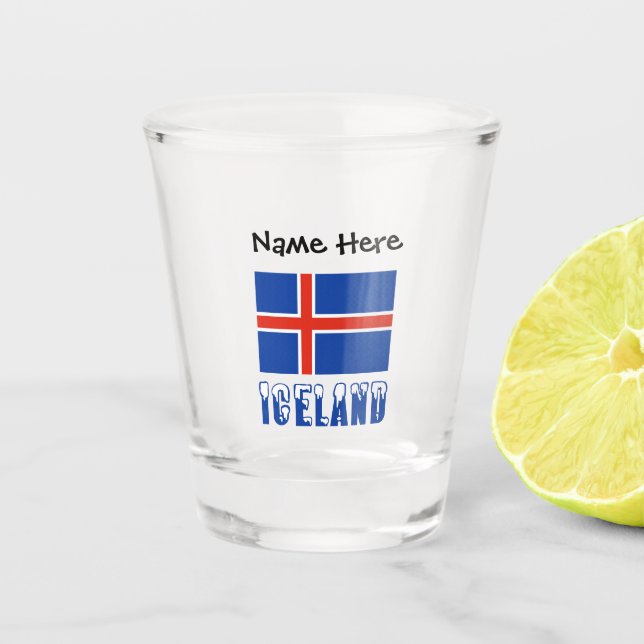 Iceland and Icelandic Flag with Your Name Shot Gla Glass (Front)