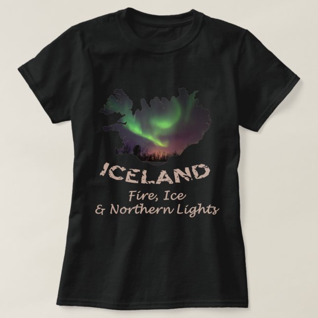 Iceland - Fire Ice & Northern Lights Aurora  T-Shirt (Design Front)