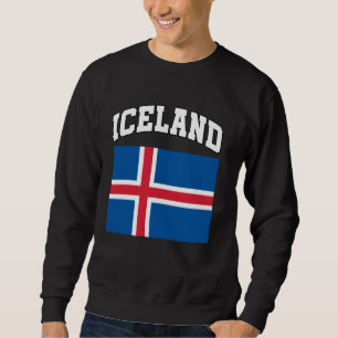 Iceland Flag Celebrate Nordic Icelandic Culture He Sweatshirt