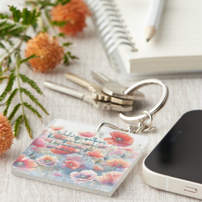 Iceland Poppies & Quote  Key Ring (Front Right)