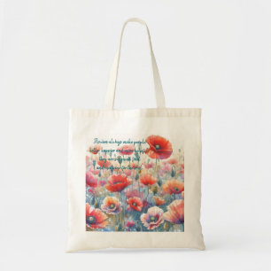 Iceland Poppies & Quote  Tote Bag