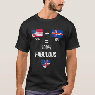 Iceland Usa Fabulous Flags Half Icelandic Half Ame T-Shirt