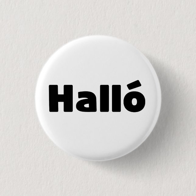 Icelandic Halló { Hello ) Íslenska Language 3 Cm Round Badge (Front)