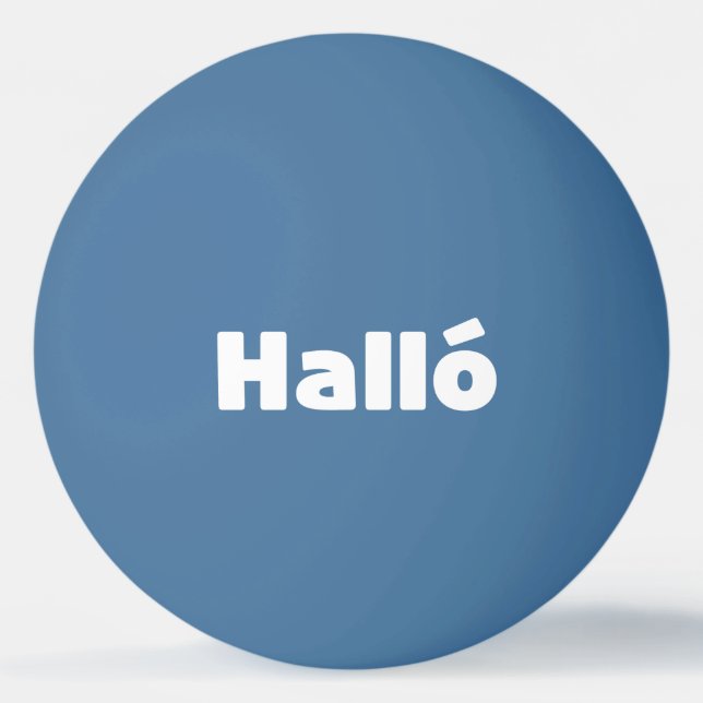 Icelandic Halló { Hello ) Íslenska Language Ping Pong Ball (Front)