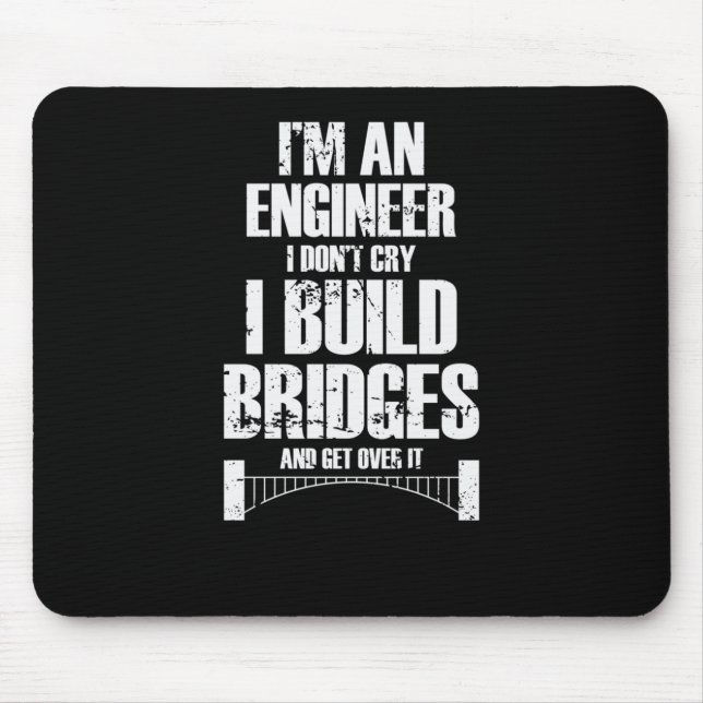 Ich bin Bauingenieur und kann Brücken bauen Mouse Mat (Front)