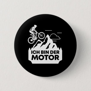 Ich Bin Der Motor Fahrrad Ohne Akku 6 Cm Round Badge