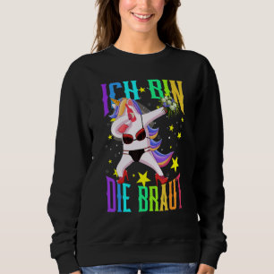 Ich Bin Die Braut Jga Unicorn Wedding Stag Night Sweatshirt
