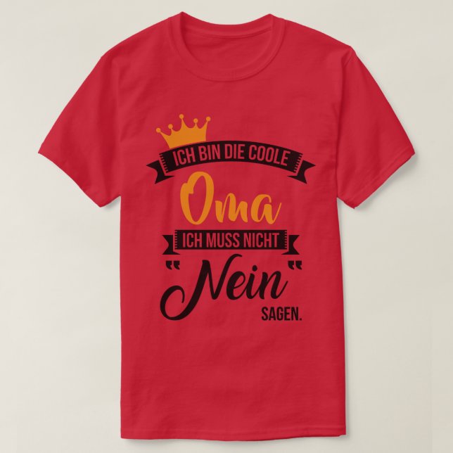 Ich bin die coole oma T-Shirt (Design Front)