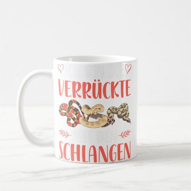 Ich Bin Die Verrückte Mit Den Schlangen Schlangen Coffee Mug (Left)