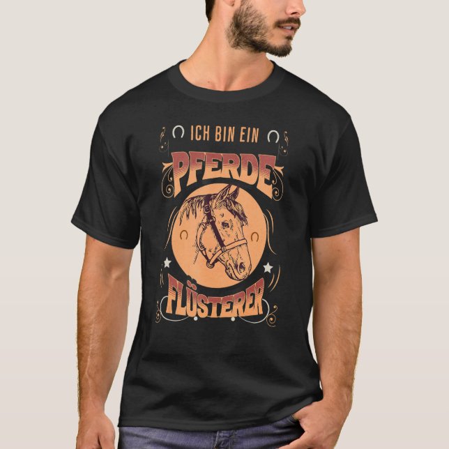 Ich bin ein Pferdeflüsterer T-Shirt (Front)