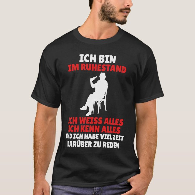 Ich bin im Ruhestand  Saying Rente Farewell Work T-Shirt (Front)