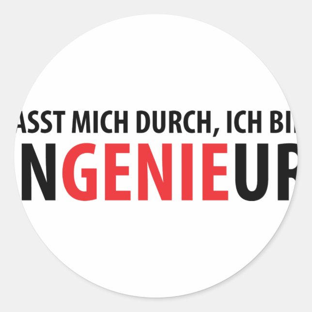 Ich bin Ingenieur Classic Round Sticker (Front)