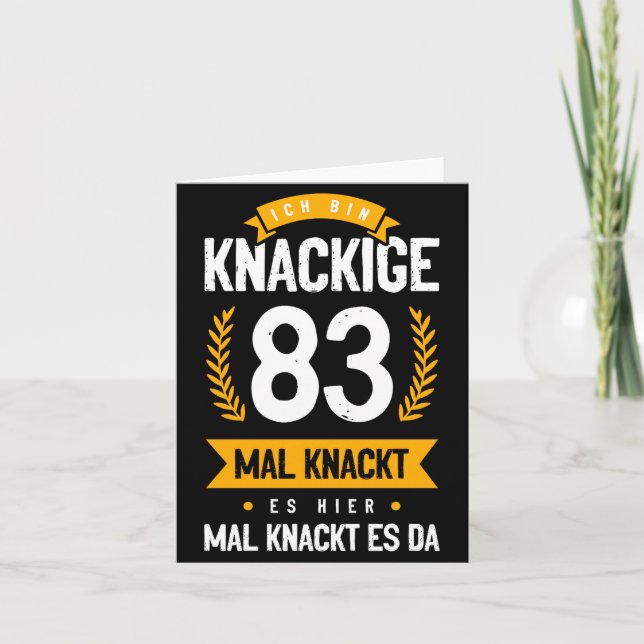 Ich Bin Knackige 83 Mal Knackt Es Hier Mal Knackt  Card (Front)