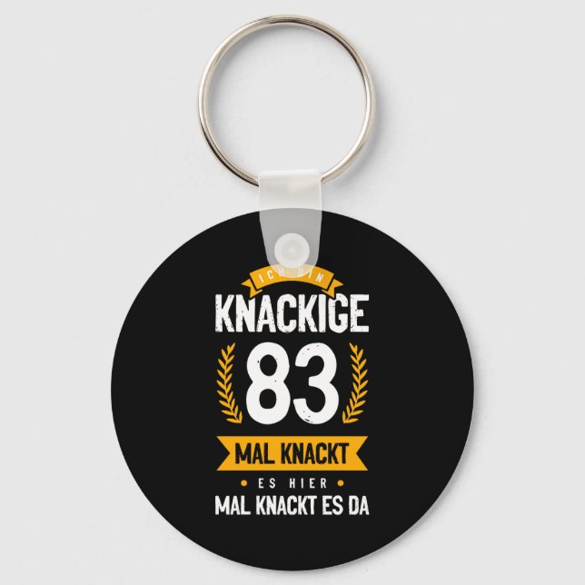 Ich Bin Knackige 83 Mal Knackt Es Hier Mal Knackt  Key Ring (Front)