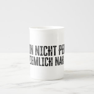 Ich bin nicht perfekt – aber ziemlich nah dran! bone china mug