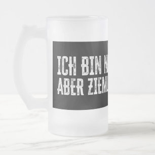 Ich bin nicht perfekt – aber ziemlich nah dran! frosted glass beer mug