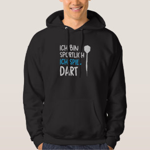 Ich Bin Sportlich Ich Spiel Dart Dart Player Hoodie