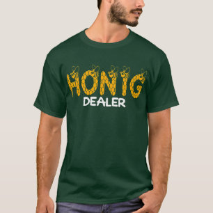 Ich Deale Mit Honey Dealer Beekeepers Gift T-Shirt