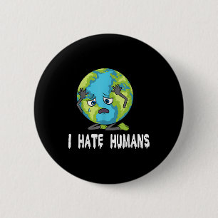 Ich He Menschen Environment Earth Planet Environme 6 Cm Round Badge