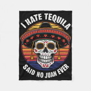 Ich He Tequila Mexican Cinco De Mayo Fleece Blanket