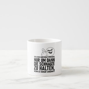 ICH LERNE DOCH NICHT SPRECHEN ESPRESSO CUP